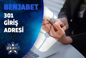 benjabet301 giris adresi