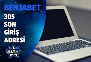 benjabet305 son giris adresi