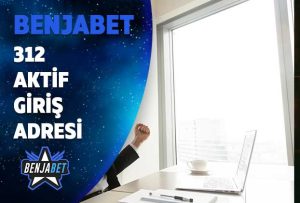 benjabet312 aktif giris adresi