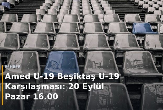 Amed U-19 Beşiktaş U-19 Karşılaşması: 20 Eylül Pazar 16.00 kapak görseli